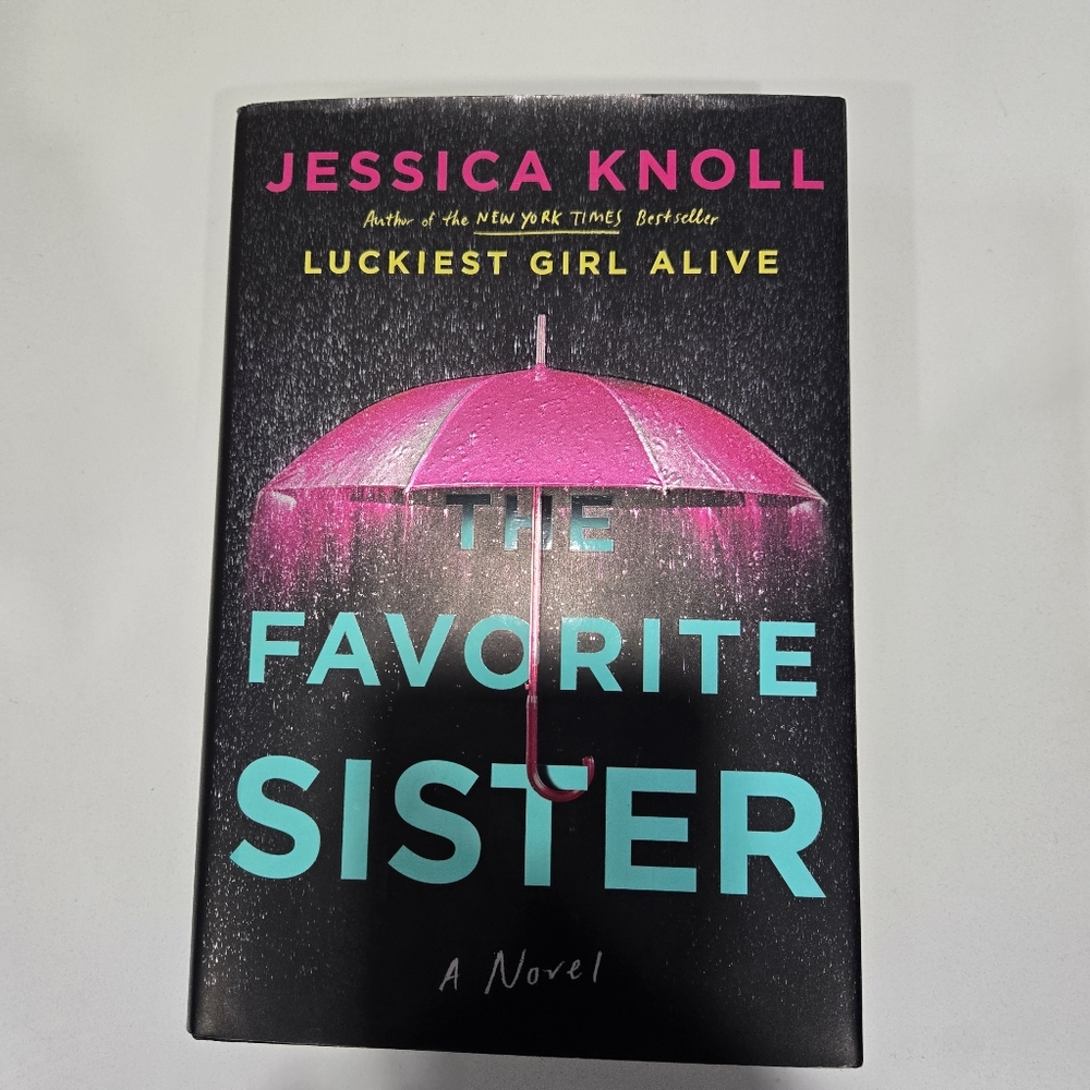 Favorite Sister by Jessica Knoll